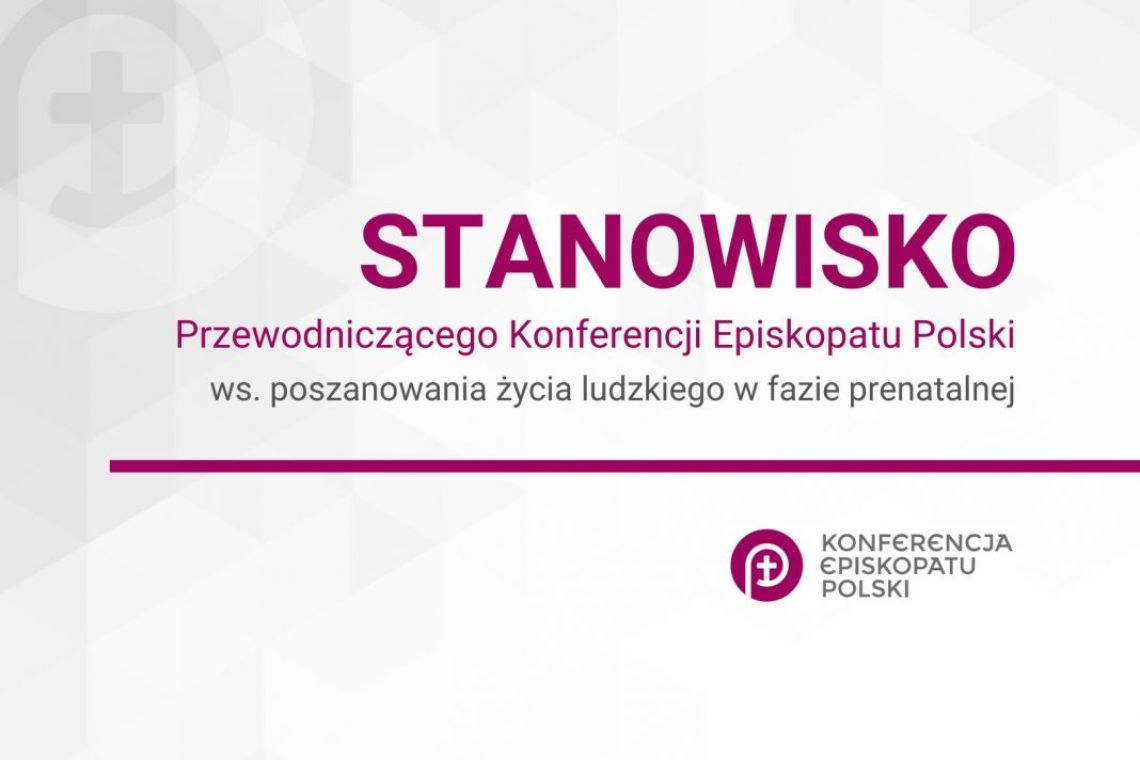 STANOWISKO KEP WS. POSZANOWANIA ŻYCIA LUDZKIEGO